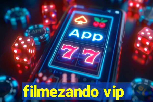filmezando vip
